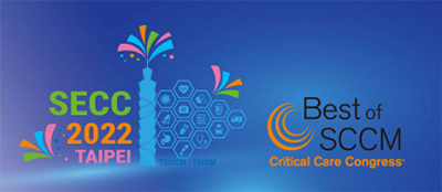 SECC-Best of SCCM Congress 2022 Taipei Report